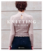 Knitting for Olive - Knitting for Olive - Garntopia