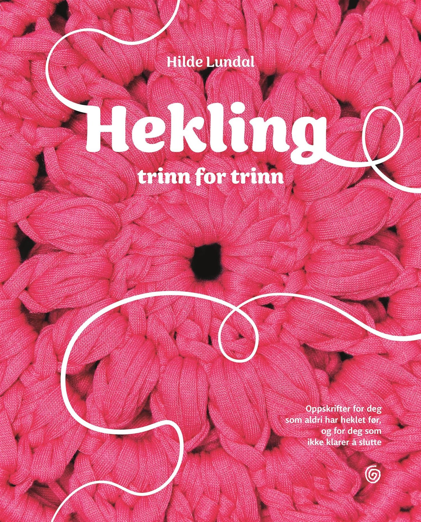 Hekling trinn for trinn  - Hilde Lundal - byHildeLundal - Garntopia